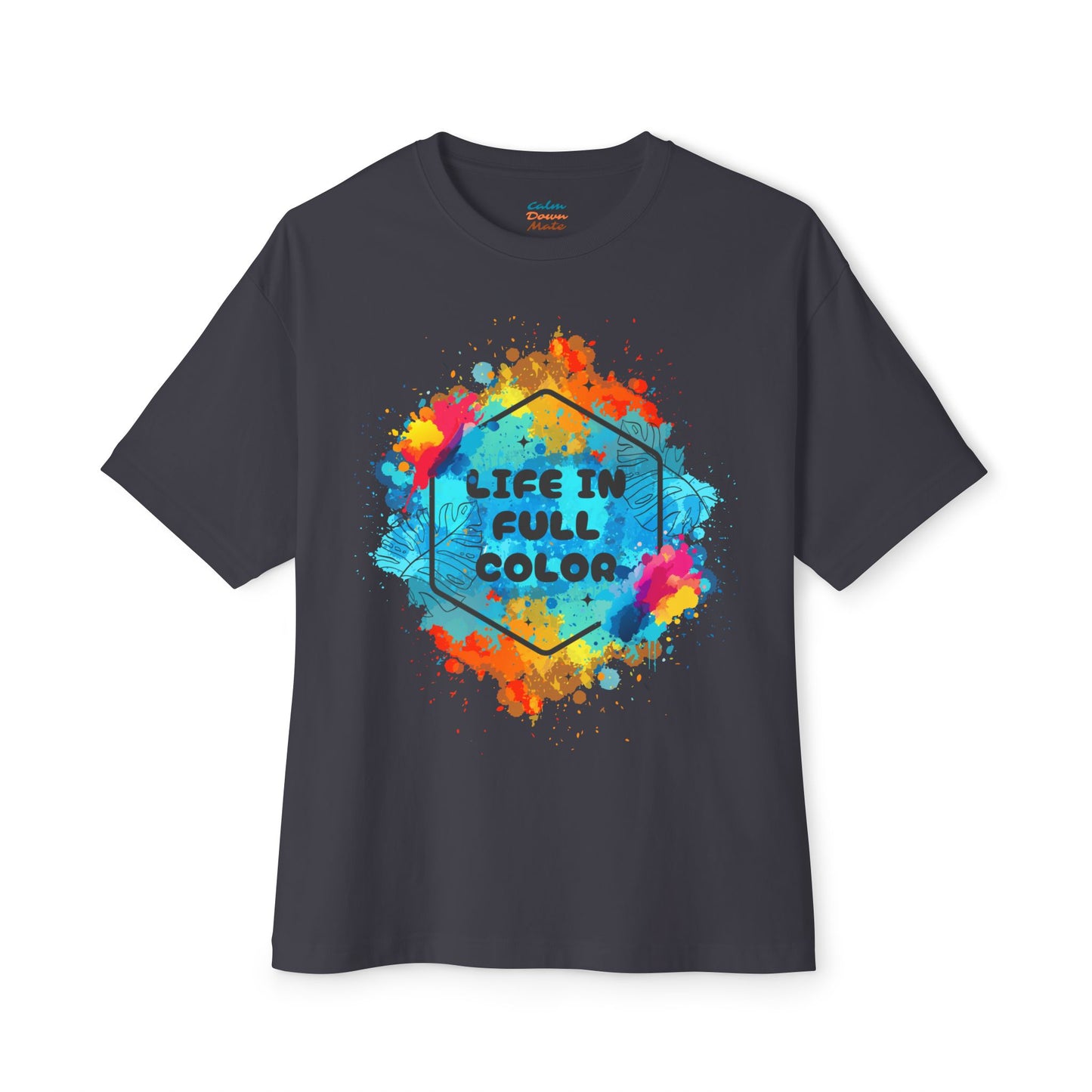 Vibrant Unisex Boxy Tee - Life in Full Color, Cool Summer Top, Relaxed Fit T-Shirt, Gift for Art Lovers, Casual Streetwear