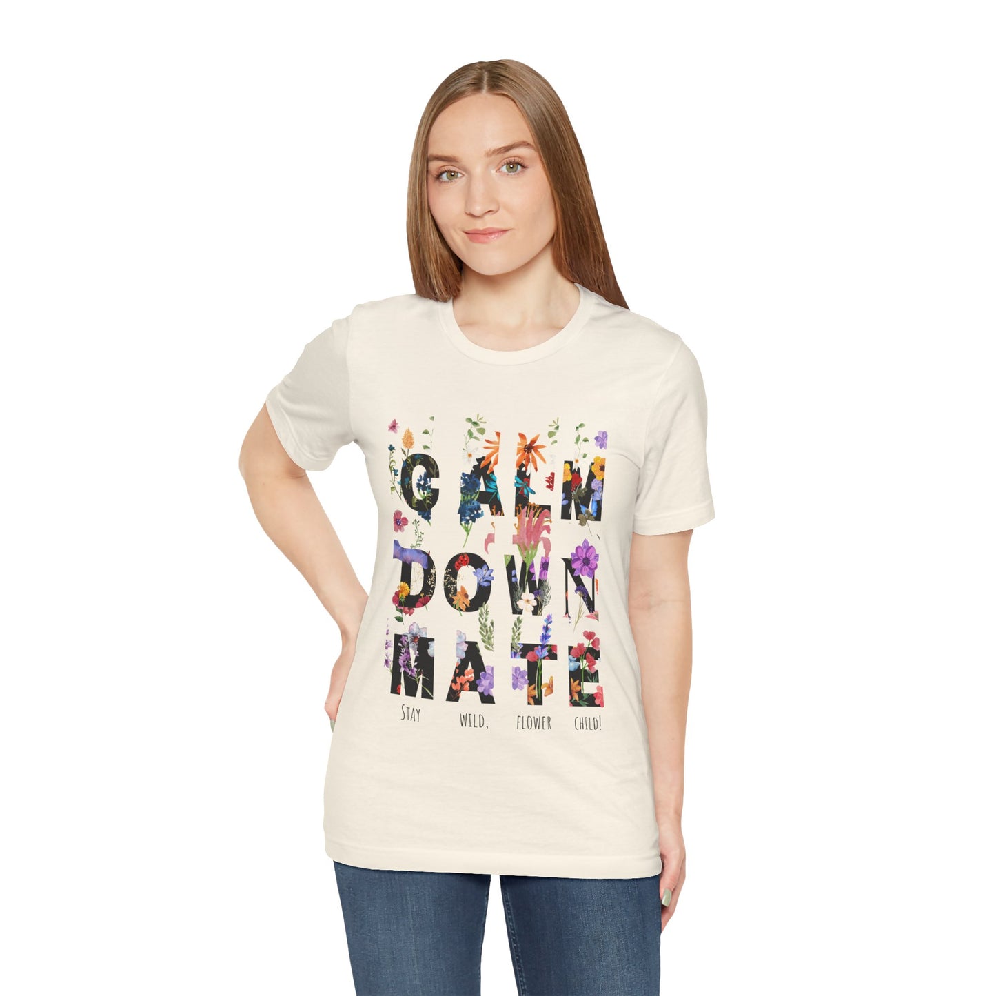 Calm Down Mate Tee, Botanical Graphic T-Shirt, Positive Vibes Top, Hope Message Shirt, Unisex Floral Tee, Inspirational Gift