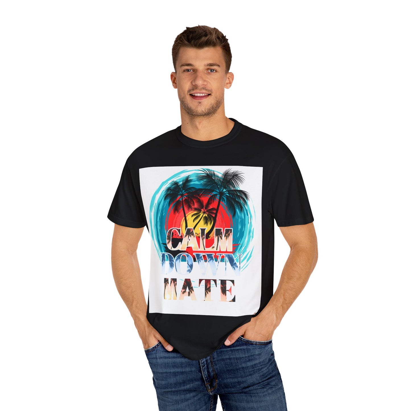 Calm Down Mate Unisex Garment-Dyed T-Shirt - Fun Graphic Tee for Relaxed Vibes