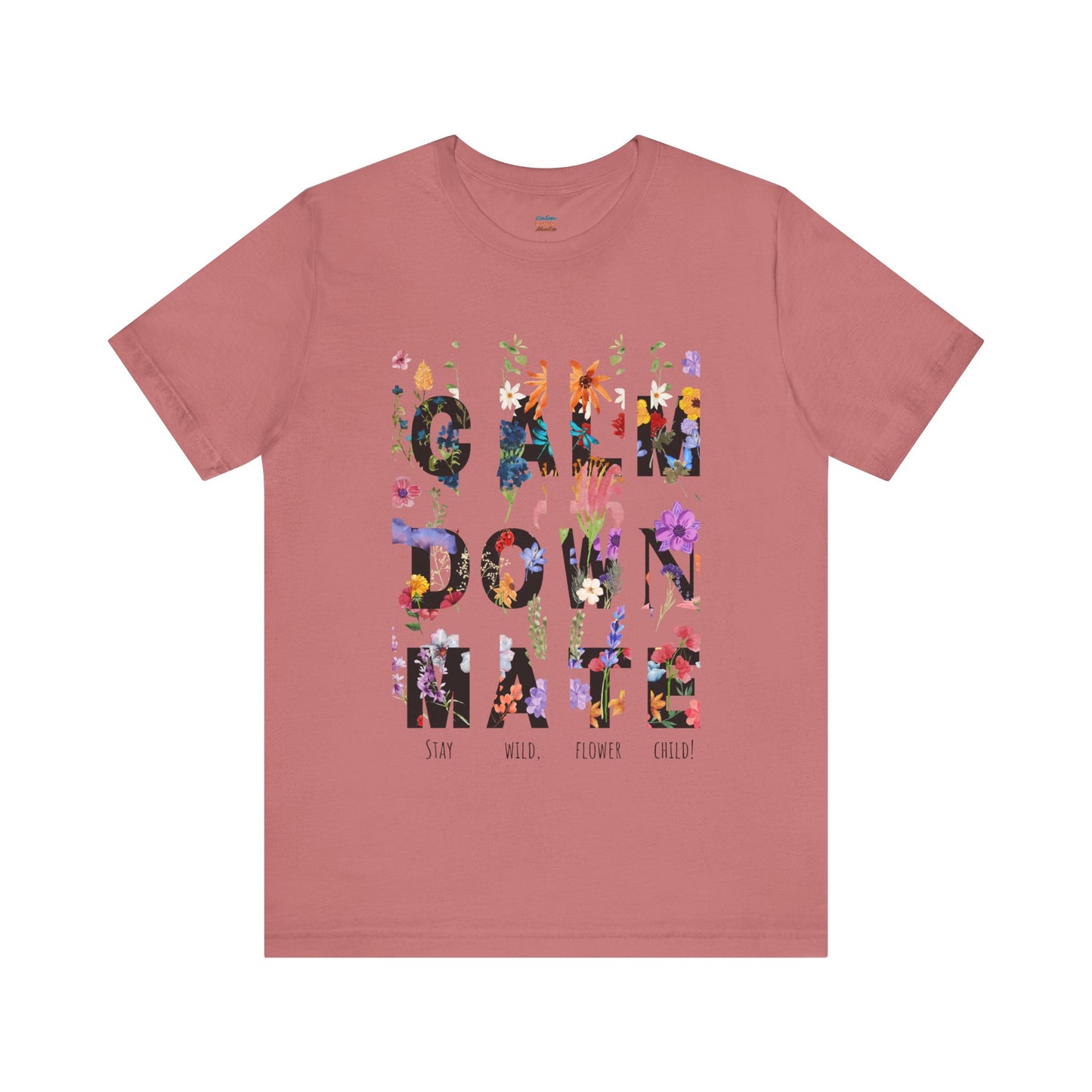Calm Down Mate Tee, Botanical Graphic T-Shirt, Positive Vibes Top, Hope Message Shirt, Unisex Floral Tee, Inspirational Gift